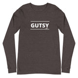 GUTSY Unisex Long Sleeve Tee