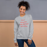 It's A Messy Bun Double Pink Drink Kind of Day Unisex Crew Neck Sweatshirt