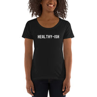 Healthy-Ish Ladies' Scoopneck T-Shirt