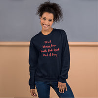 It's A Messy Bun Double Pink Drink Kind of Day Unisex Crew Neck Sweatshirt