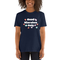 Good Microbes Only Short-Sleeve Unisex T-Shirt