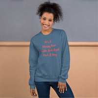 It's A Messy Bun Double Pink Drink Kind of Day Unisex Crew Neck Sweatshirt