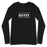 GUTSY Unisex Long Sleeve Tee