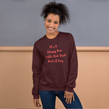 It's A Messy Bun Double Pink Drink Kind of Day Unisex Crew Neck Sweatshirt