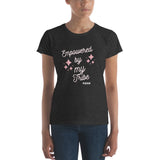 Empowered by My Tribe Short Sleeve Ladies T Shirt