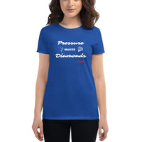 Pressure Makes Diamonds Women's short sleeve t-shirt