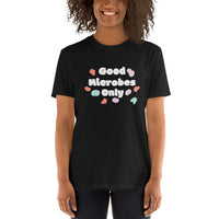 Good Microbes Only Short-Sleeve Unisex T-Shirt